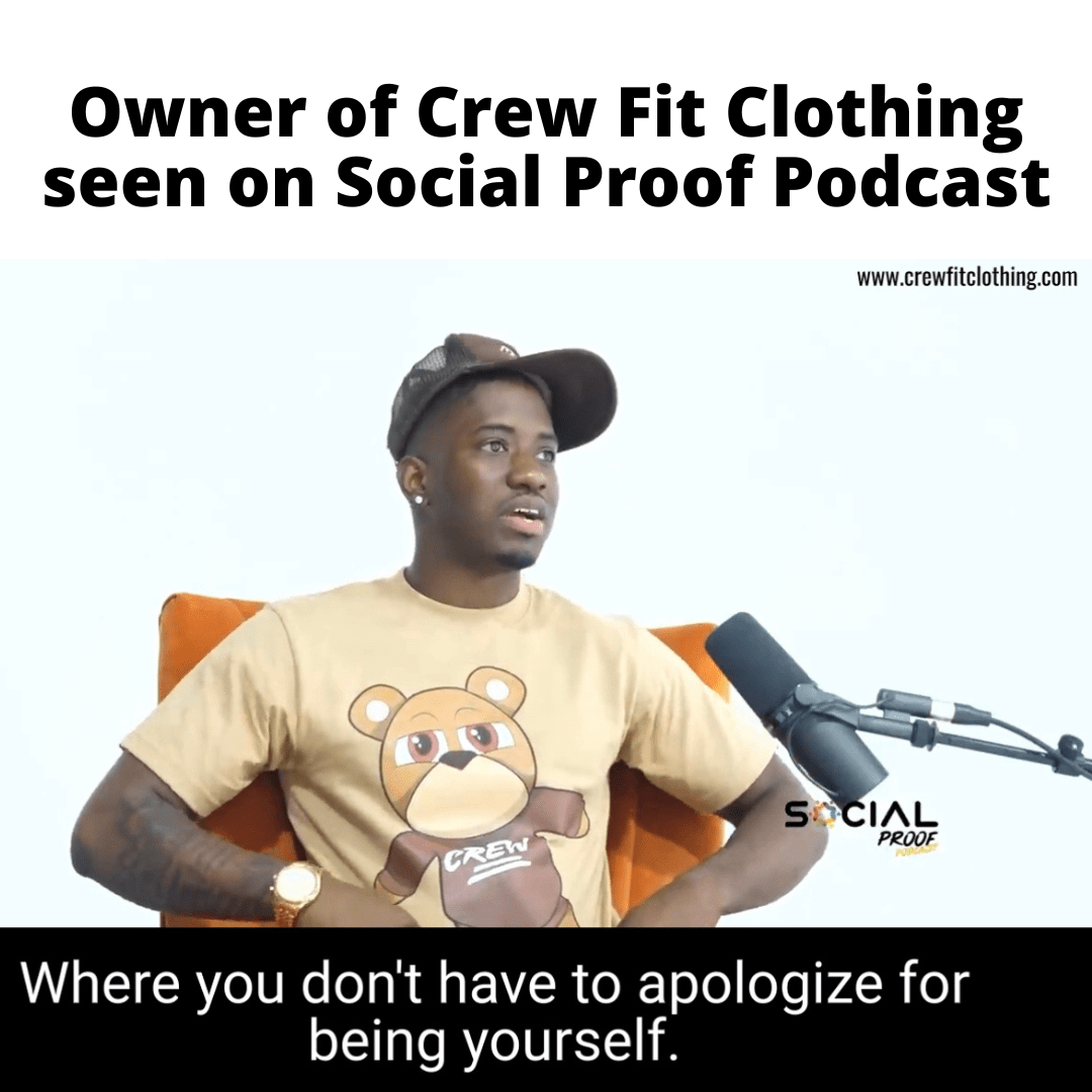 Owner of Crew Fit Clothing on Social Proof Podcast - Crew Fit Clothing 