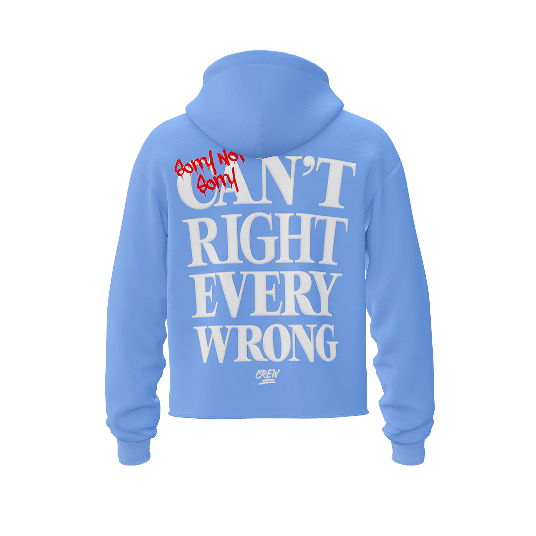 Sorry Not Sorry Hoodie Cropped - BABY BLUE