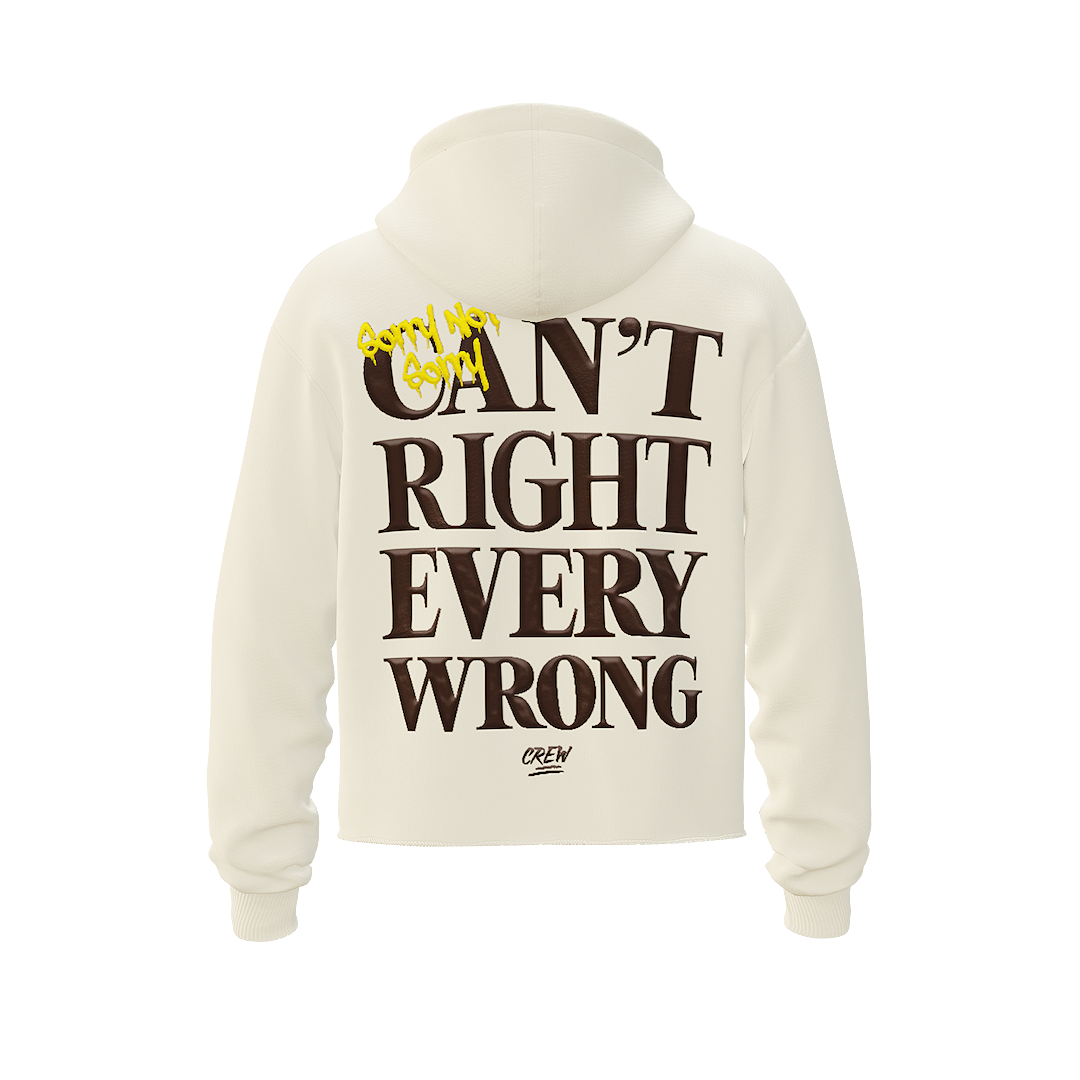 Full Zip Up Hoodie Sorry Not Sorry - Cream