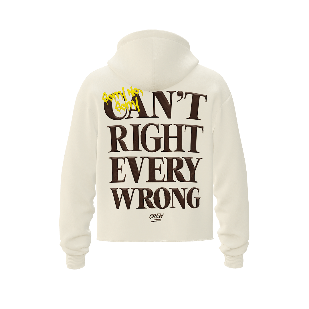 Full Zip Up Hoodie Sorry Not Sorry - Cream - Crew Fit Clothing