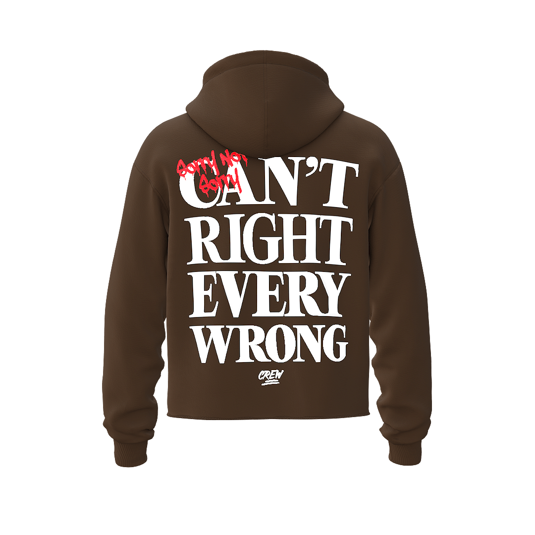 Hoodie Sorry Not Sorry - Brown - Crew Fit Clothing